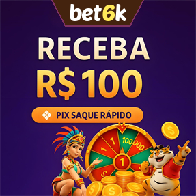 bet6k Ganhe R$ 100,00 Gratis